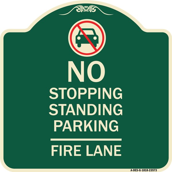 No Stopping Standing Fire Lane W/ Graphic Heavy-Gauge Aluminum Sign, 18" x 18", G-1818-23573